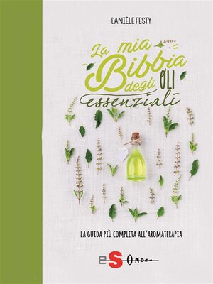 cover image of La mia Bibbia degli oli essenziali
